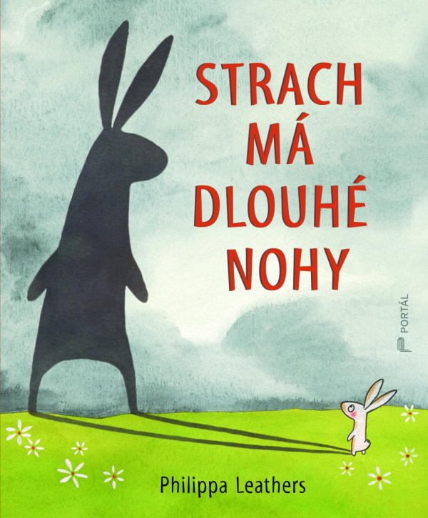 Strach má dlouhé nohy
