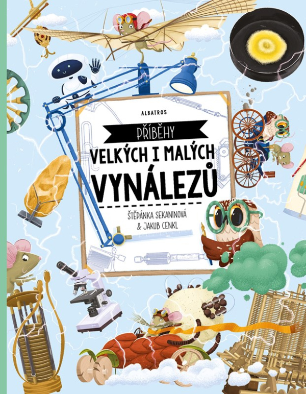 Příběhy malých a velkých vynálezů