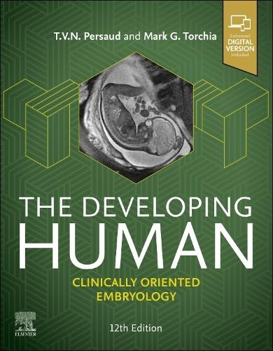Developing Human, Clinically Oriented Embryology