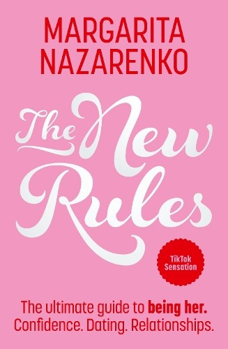 New Rules, The Ultimate Guide to Being Her