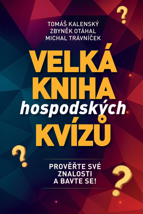 Velká kniha hospodských kvízů - Prověřte své znalosti a bavte se!