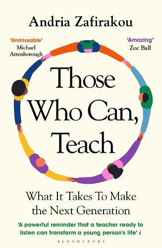 Those Who Can, Teach, What It Takes To Make the Next Generation