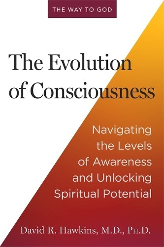 Evolution of Consciousness, Navigating the Levels of Awareness and Unlocking Spiritual Potential