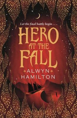 Hero at the Fall, The must-read New York Times-bestselling fantasy series