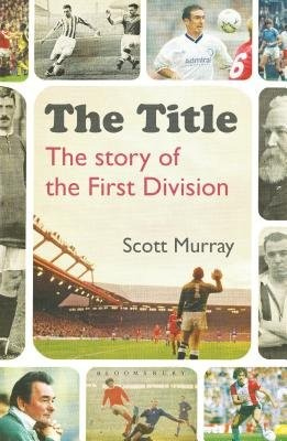 Title, The Story of the First Division