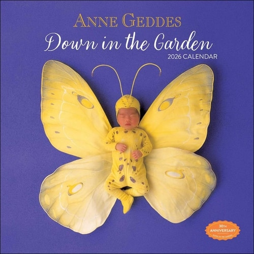 Anne Geddes 2026 Wall Calendar, Down in the Garden