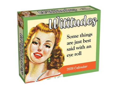 Wititudes 2026 Day-to-Day Calendar, Some Things Are Best Said with an Eye Roll
