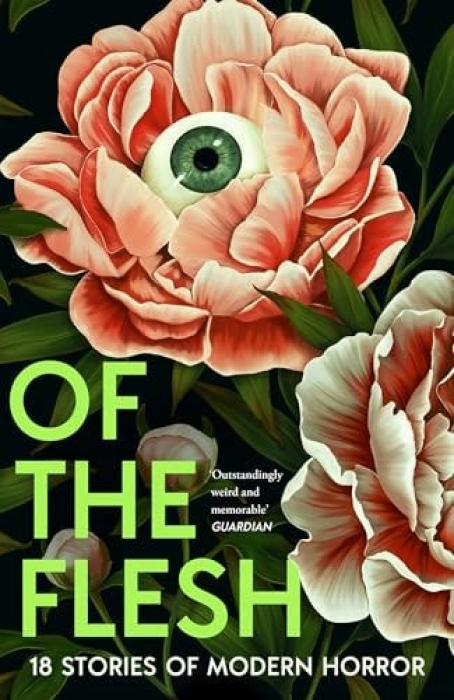 Of the Flesh, 18 Stories of Modern Horror