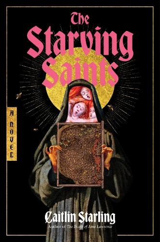 Starving Saints, A Novel