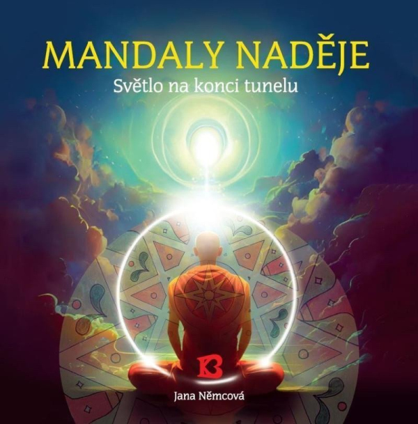 Mandaly naděje - Světlo na konci tunelu