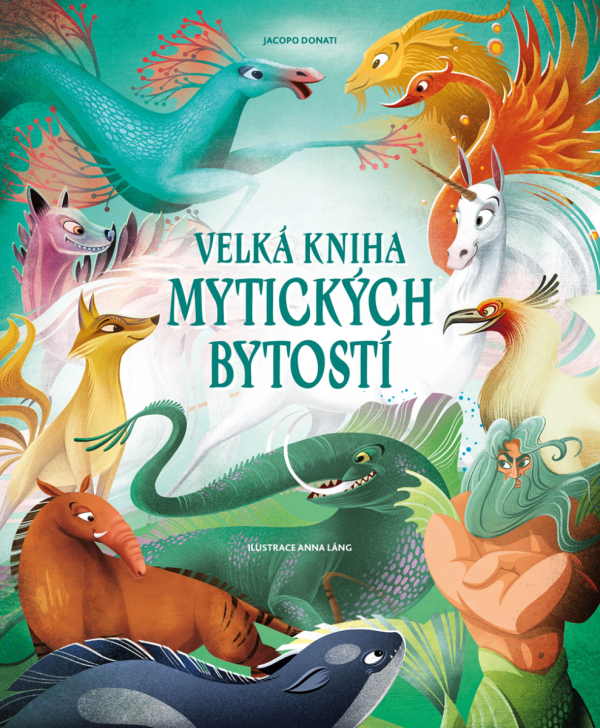 Velká kniha mytických bytostí