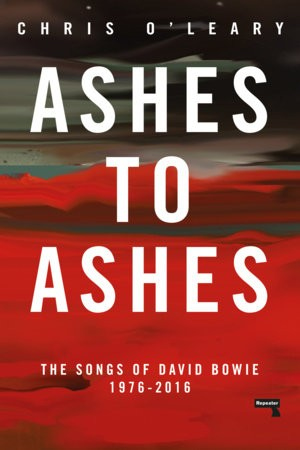 Ashes to Ashes, The Songs of David Bowie, 1976-2016