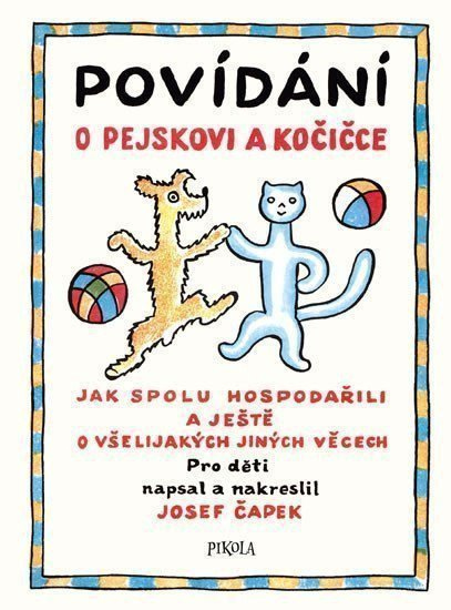 Povídání o pejskovi a kočičce