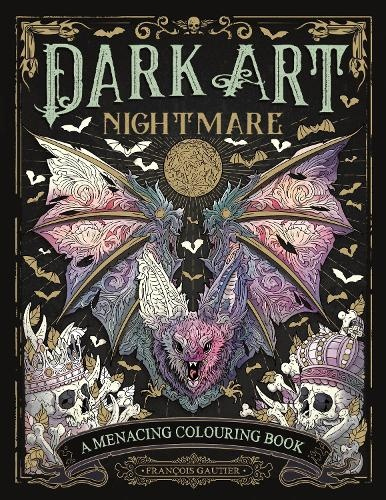 Dark Art Nightmare, A Menacing Colouring Book