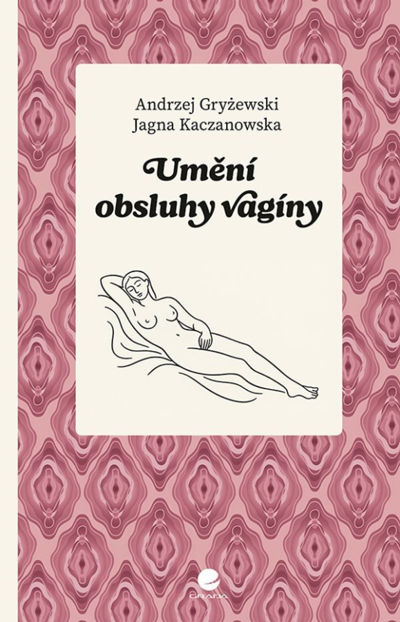 Umění obsluhy vagíny