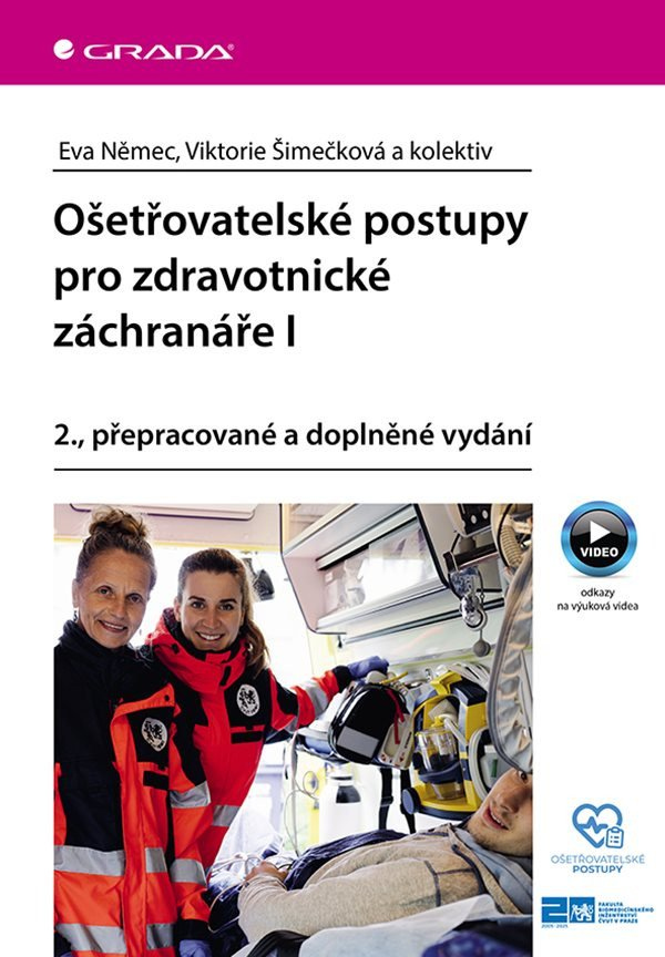 Ošetřovatelské postupy pro zdravotnické záchranáře I