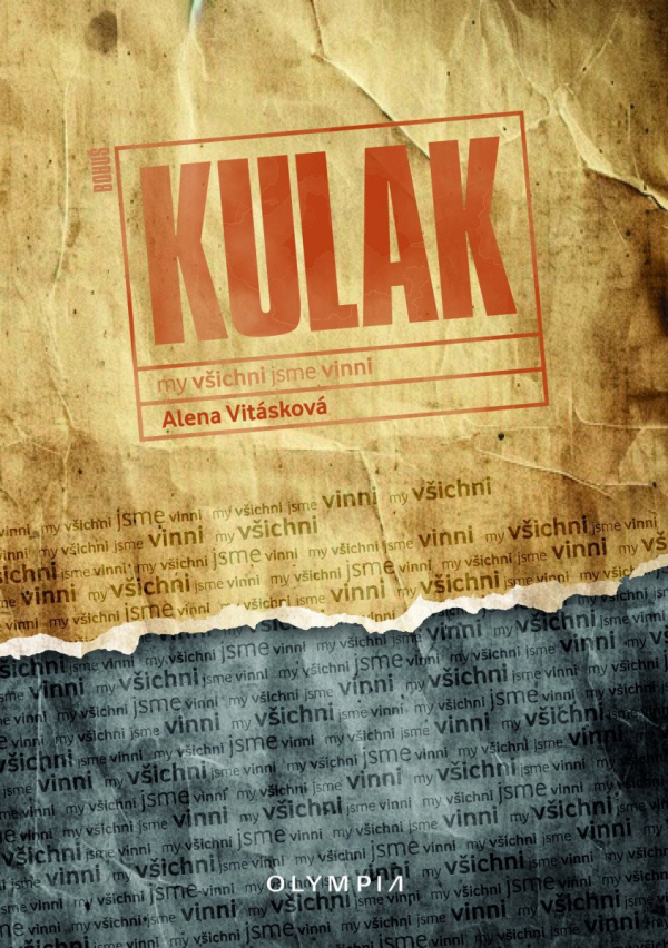 KULAK my všichni jsme vinni