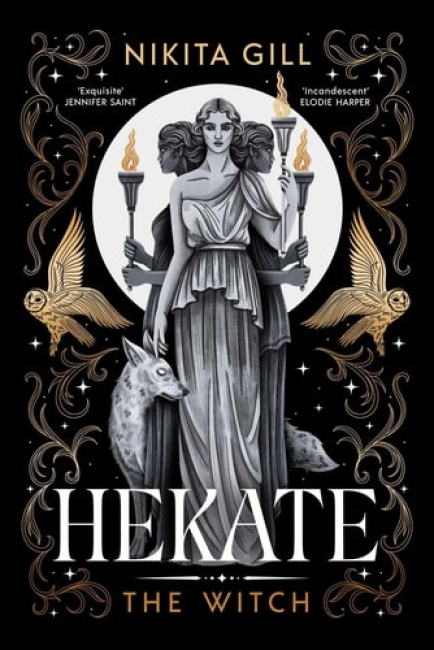 Hekate, The new immersive, electrifying Greek retelling from bestselling poet Nikita Gill