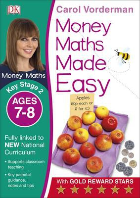 Money Maths Made Easy: Beginner, Ages 7-8 (Key Stage 2), Supports the National Curriculum, Maths Exercise Book
