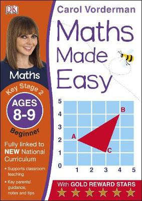 Maths Made Easy: Beginner, Ages 8-9 (Key Stage 2), Supports the National Curriculum, Maths Exercise Book