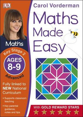 Maths Made Easy: Advanced, Ages 8-9 (Key Stage 2), Supports the National Curriculum, Maths Exercise Book