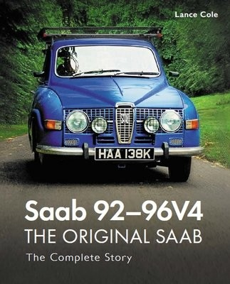 Saab 92-96V4 - The Original Saab, The Complete Story