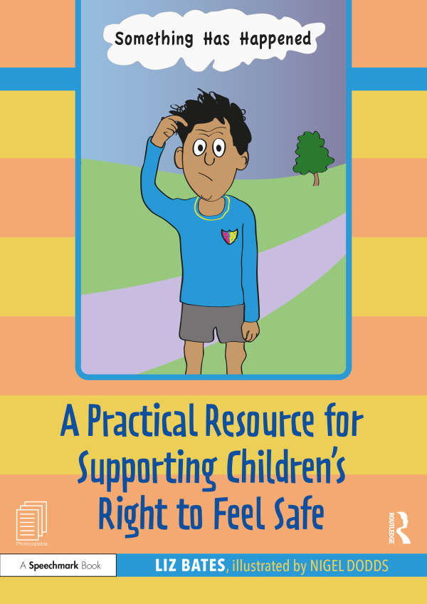 Practical Resource for Supporting Children’s Right to Feel Safe