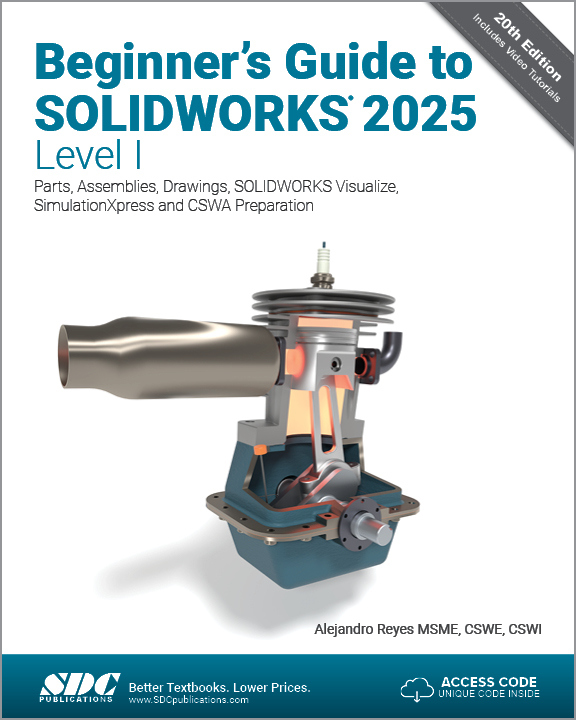 Beginner's Guide to SOLIDWORKS 2025 - Level I