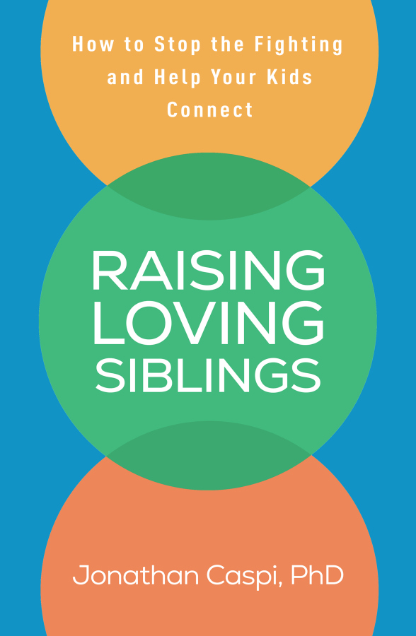 Raising Loving Siblings
