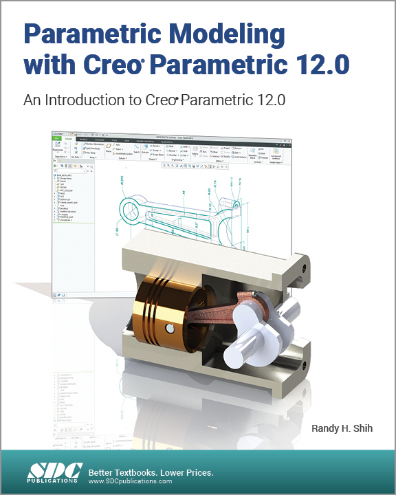 Parametric Modeling with Creo Parametric 12.0