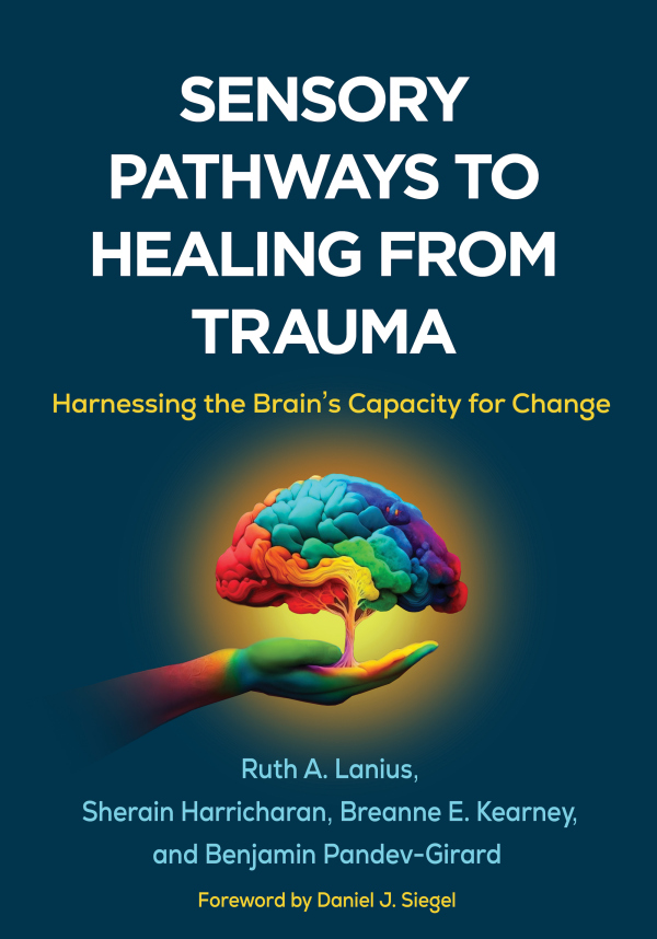 Sensory Pathways to Healing from Trauma