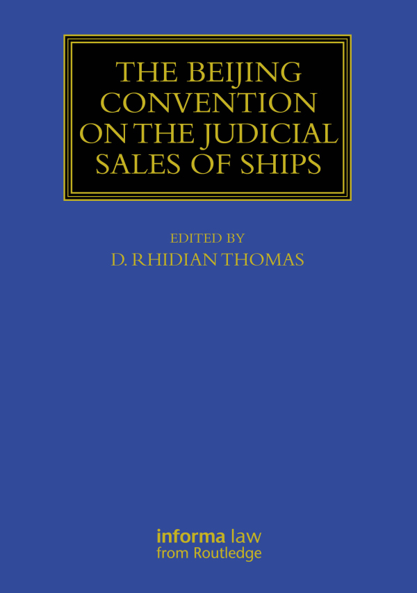 Beijing Convention on the Judicial Sales of Ships