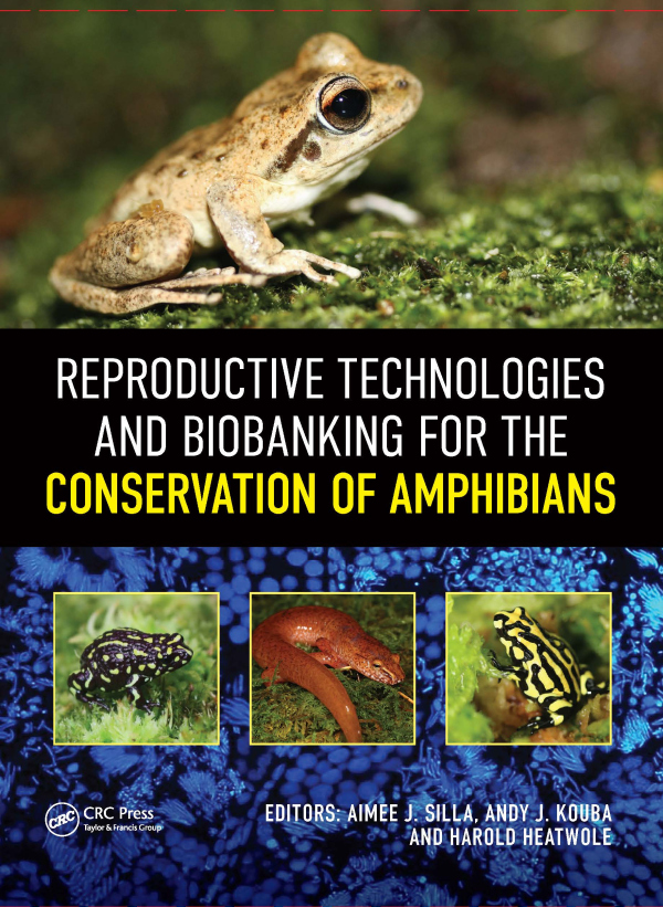Reproductive Technologies and Biobanking for the Conservation of Amphibians