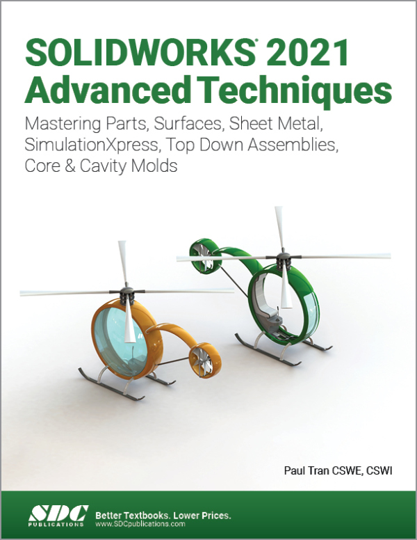 SOLIDWORKS 2021 Advanced Techniques