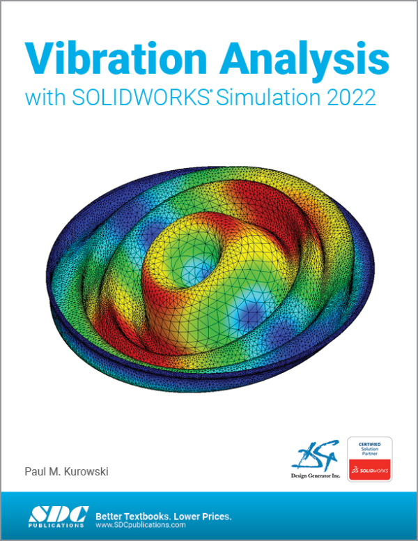 Vibration Analysis with SOLIDWORKS Simulation 2022