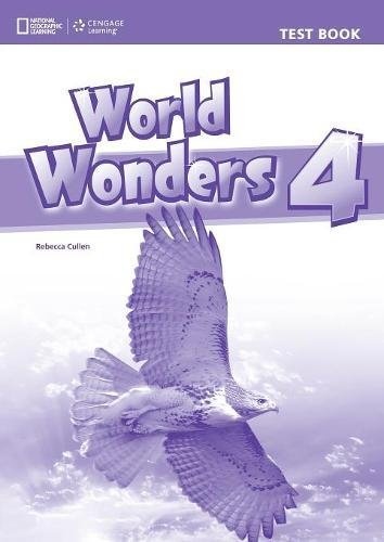 WORLD WONDERS 4 TEST BOOK National Geographic learning