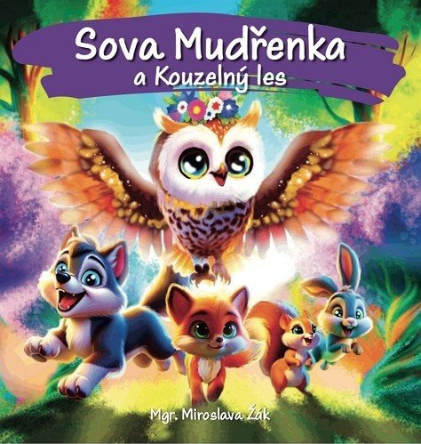 Sova Mudřenka a Kouzelný les