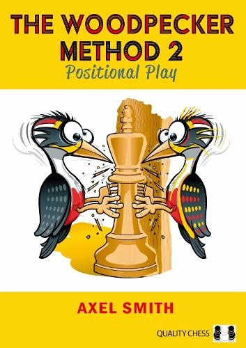 Woodpecker Method 2, Positional Play