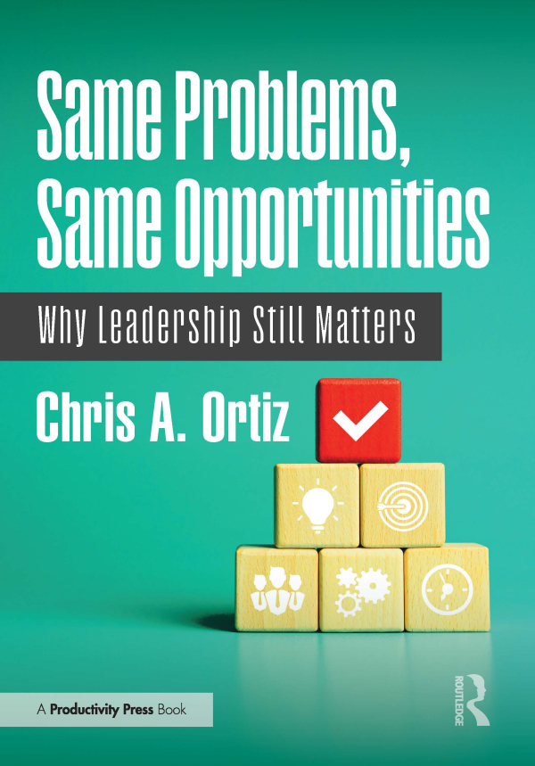 Same Problems, Same Opportunities
