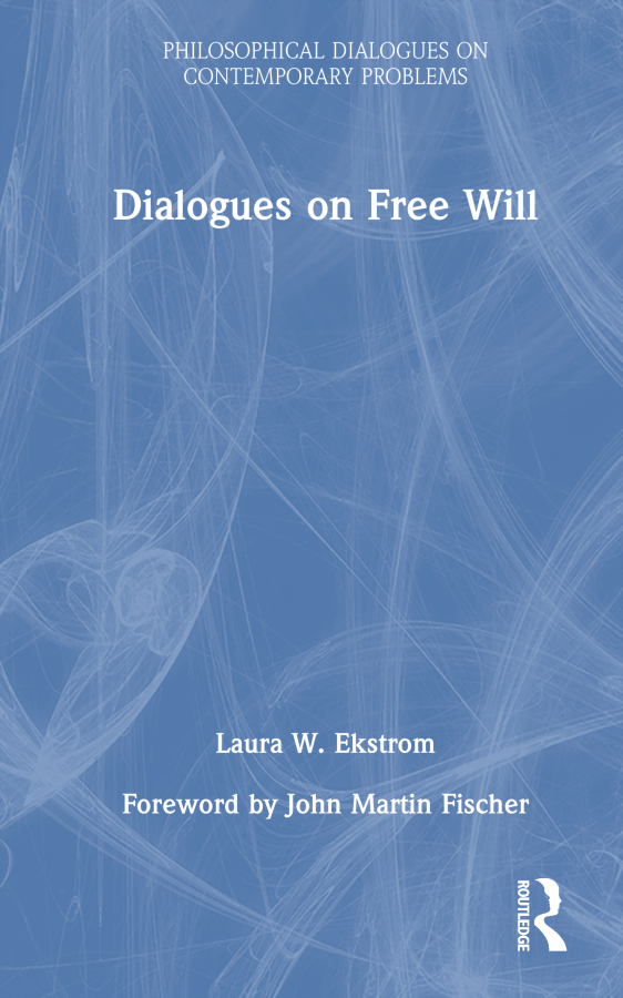 Dialogues on Free Will