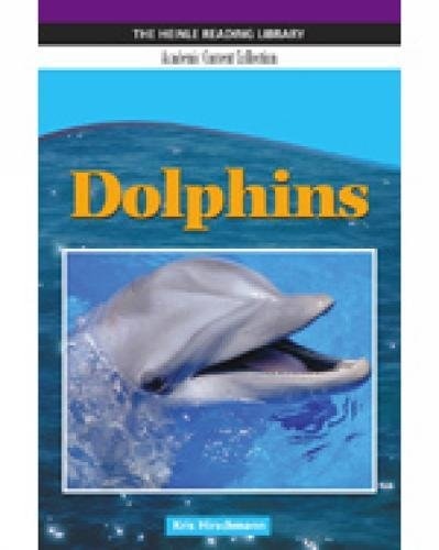 Heinle Reading Library ACADEMIC: DOLPHINS National Geographic learning