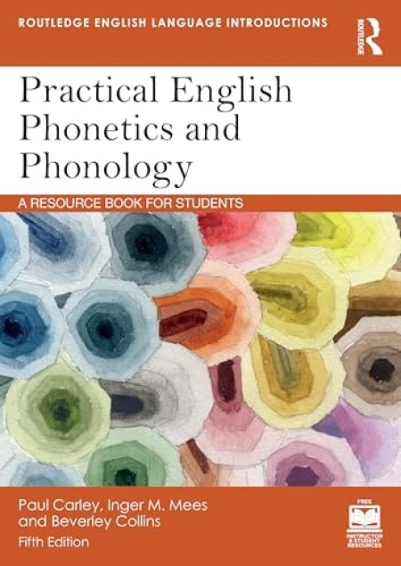 Practical English Phonetics and Phonology, A Resource Book for Students