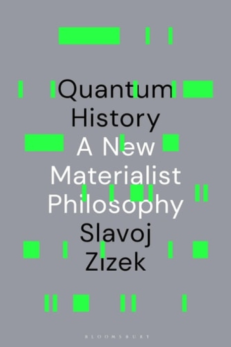 Quantum History, A New Materialist Philosophy