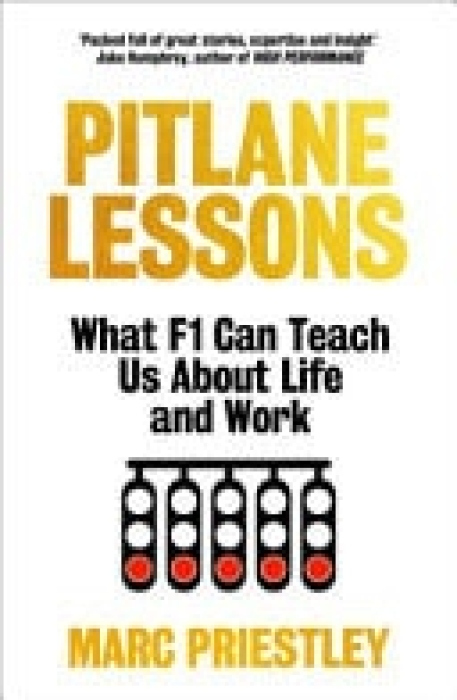 Pitlane Lessons, What F1 Can Teach You About Life and Work