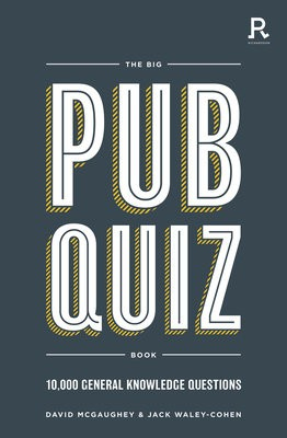 The Big Pub Quiz Book, 10,000 general knowledge questions