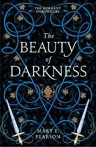 Beauty of Darkness, The third book of the New York Times bestselling Remnant Chronicles