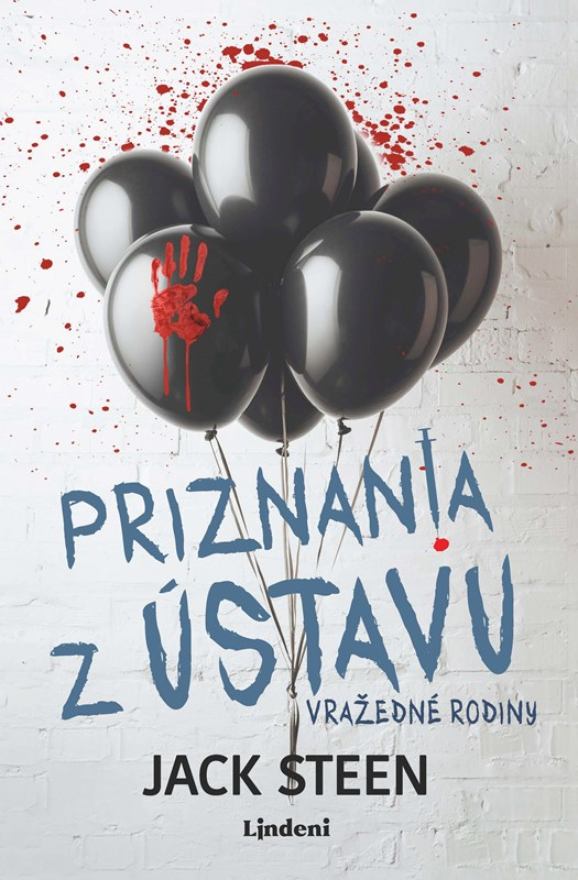 Priznania z ústavu Vražedné rodiny