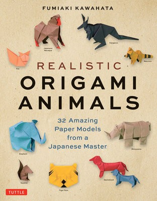 Realistic Origami Animals, 32 Amazing Paper Models from a Japanese Master