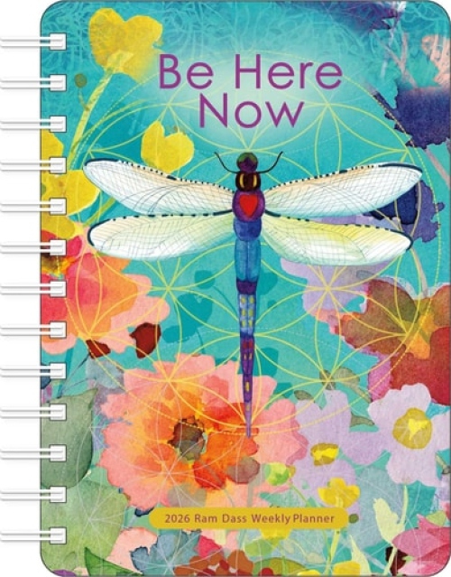 Be Here Now 2026 Weekly Planner Calendar, Teachings from Ram Dass