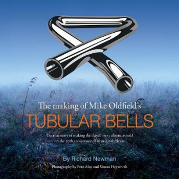 The making of Mike Oldfield's Tubular Bells, The true story of making the classic 1973 album, as told on the 20th anniversary of its original release